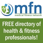 A Win-Win for Consumers & Medical Fitness Professionals