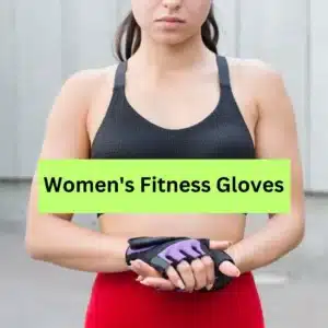 Empower Your Workout: The Essential Support of Women’s Fitness Gloves
